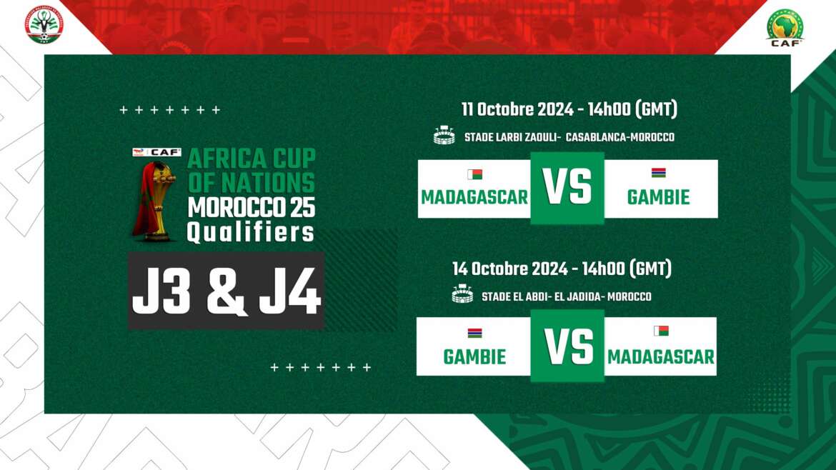 Qualifications CAN 2025 – Madagascar vs Gambie : Un duel crucial en terre Marocaine