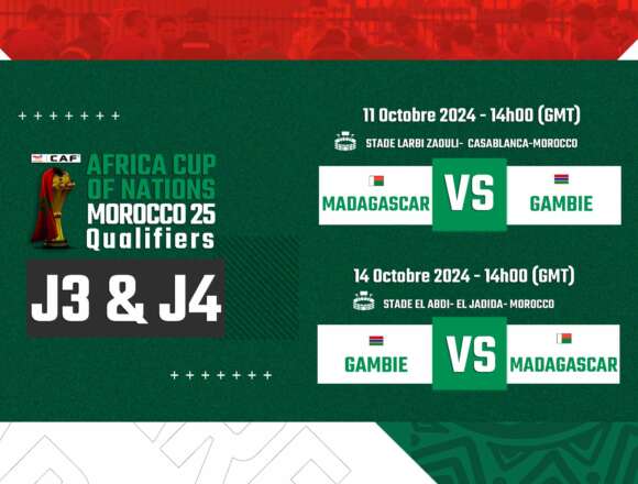 Qualifications CAN 2025 – Madagascar vs Gambie : Un duel crucial en terre Marocaine