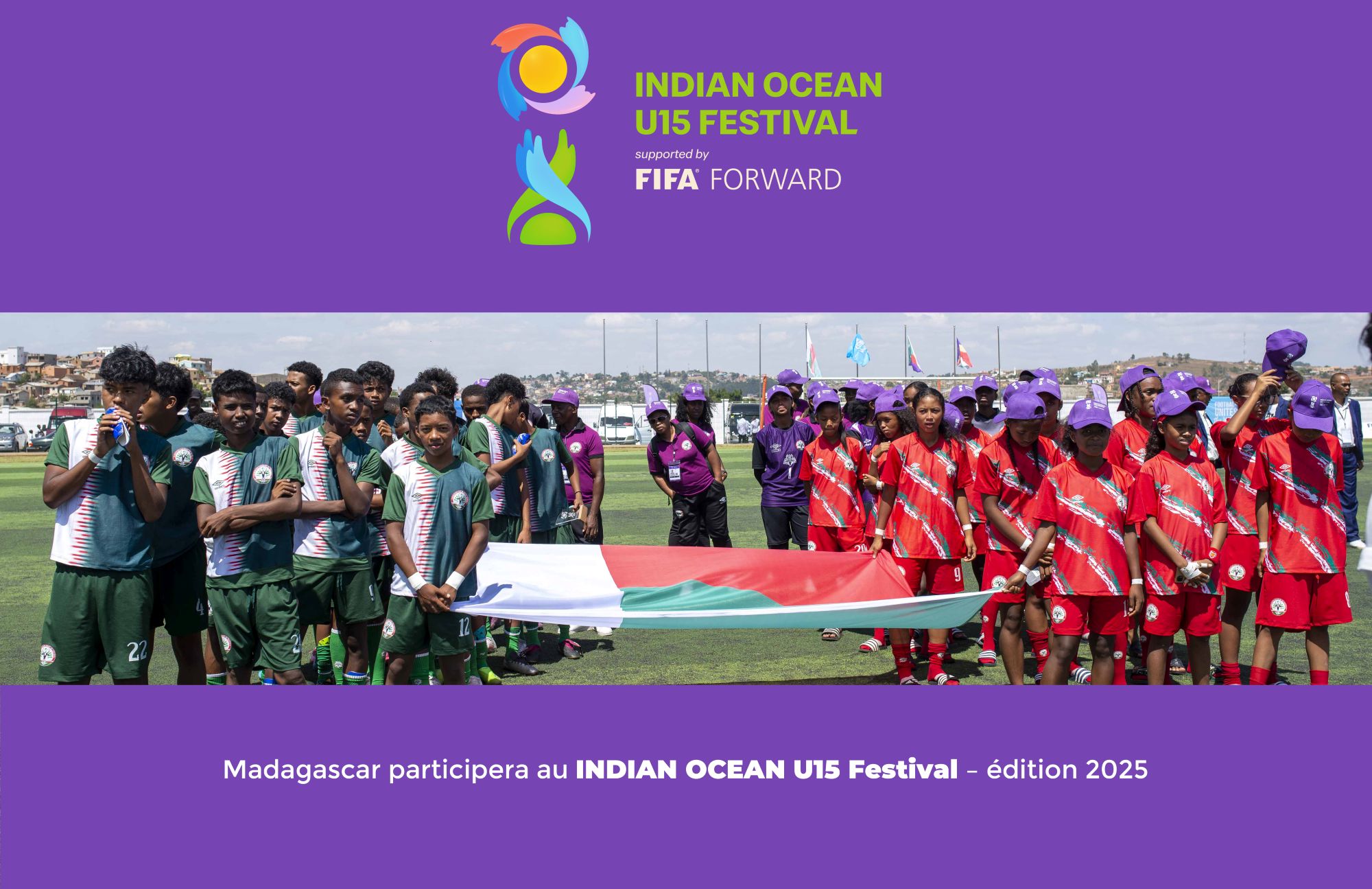 Madagascar participera au INDIAN OCEAN U15 Festival – édition 2025